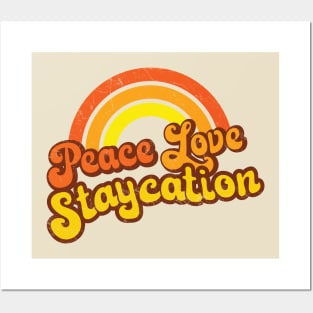 Peace Love Staycation - Retro Rainbow Posters and Art